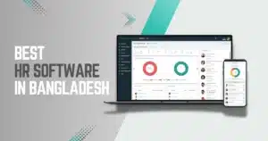 Top 7 HR Software in Bangladesh