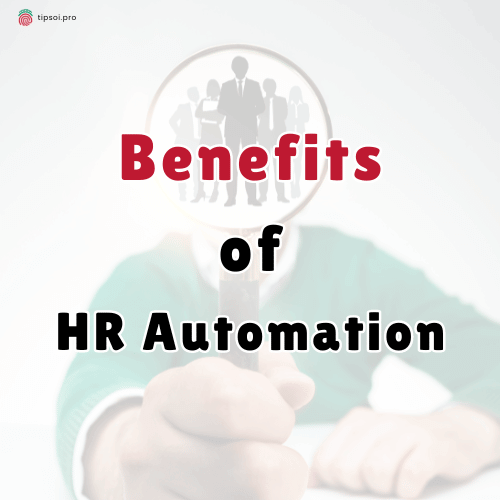 Benefits of HR Automation