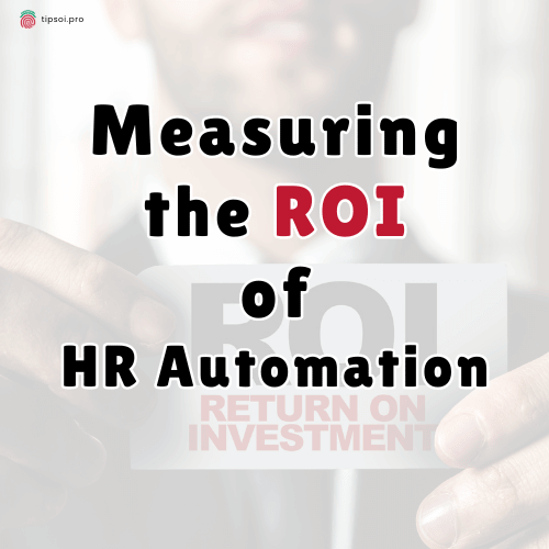 Measuring the ROI of HR Automation