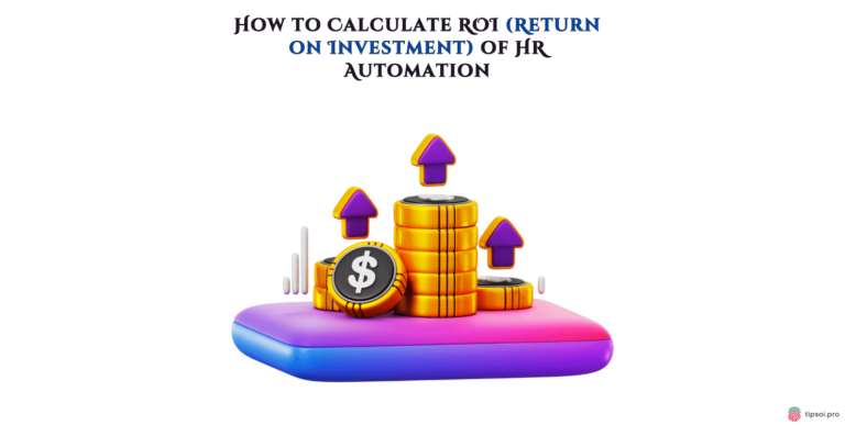 Calculate Return on Investment of HR Automation