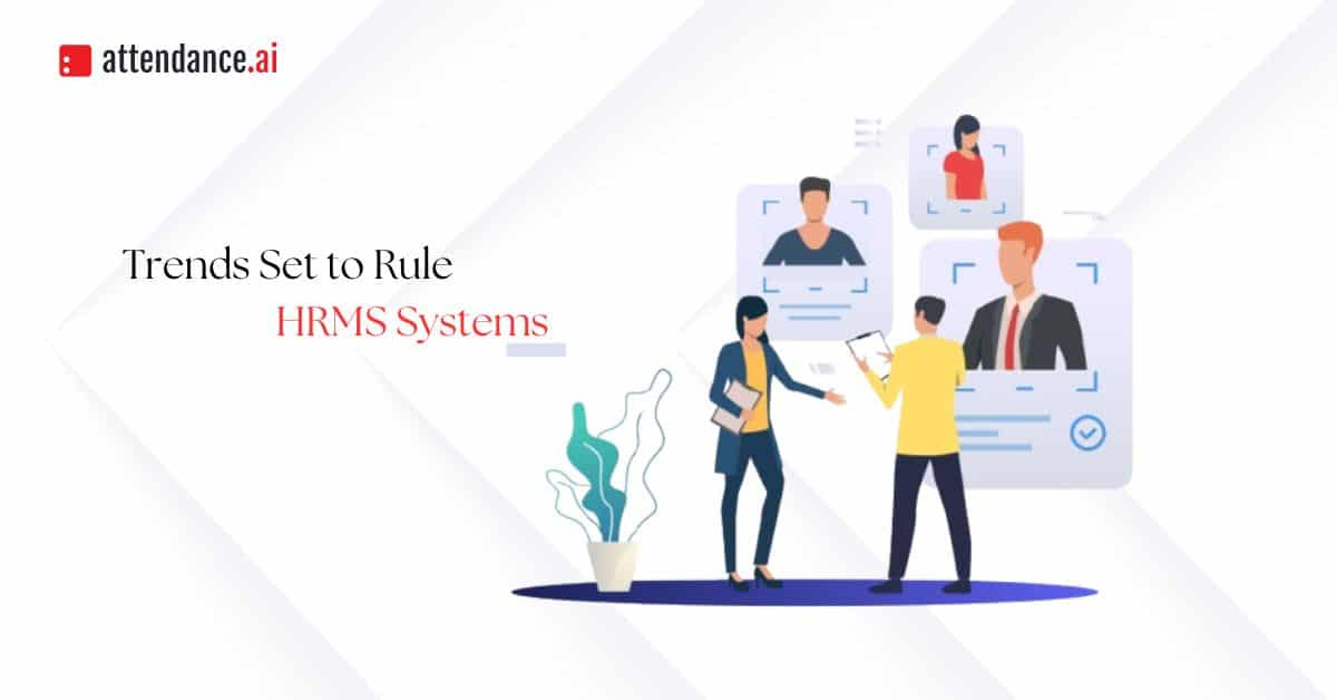 2025 Trends Set To Rule Hrms Systems