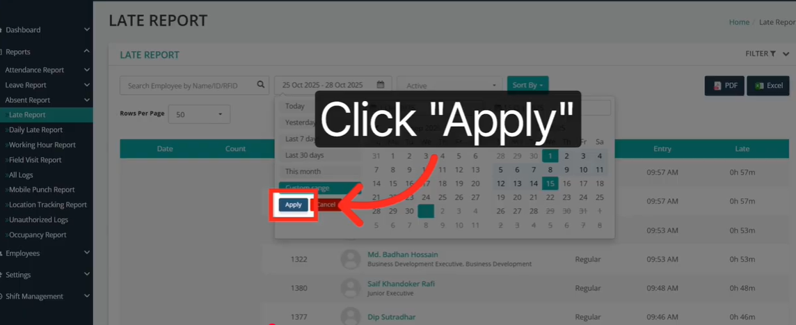 How To Track Employee Late Reports In Your Attendance System 5 Apply button clicked to generate filtered employee late report