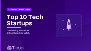 Top 10 Tech Startups in Bangladesh 2025: Complete Guide to Leading Innovators & Success Stories